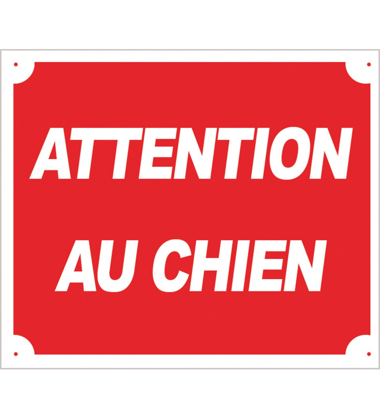 Panneau ''Attention au chien'' 30 x 25 cm 