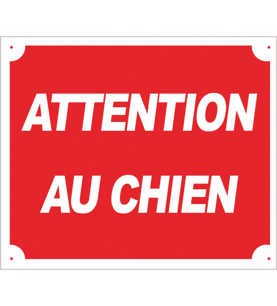 Panneau ''Attention au chien'' 30 x 25 cm 