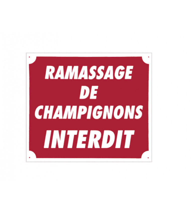 Panneau ''Ramassage de champignons interdit'' 30 x 25 cm 