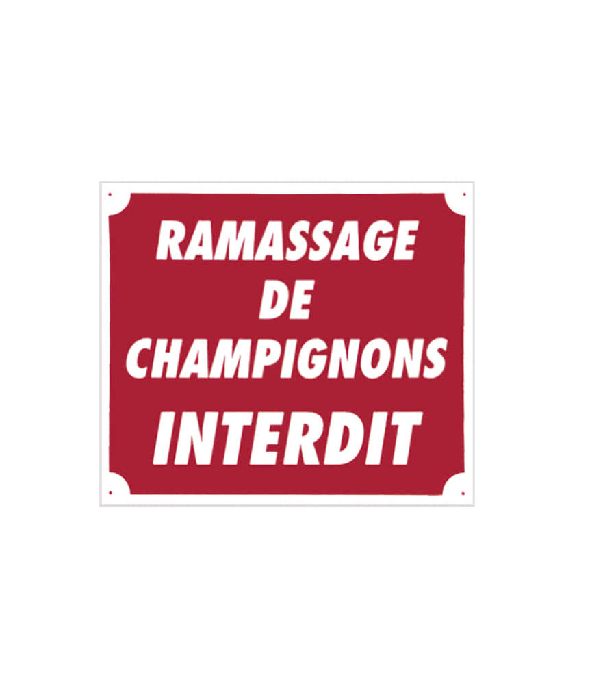 Panneau ''Ramassage de champignons interdit'' 30 x 25 cm 