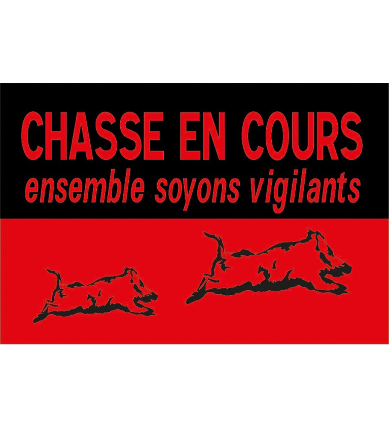 Panneau chasse en cours 60x40 pro hunt 